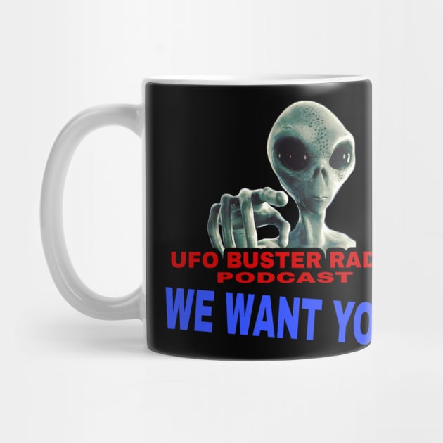 UFO Buster Radio - We Want You by UFOBusterRadio42